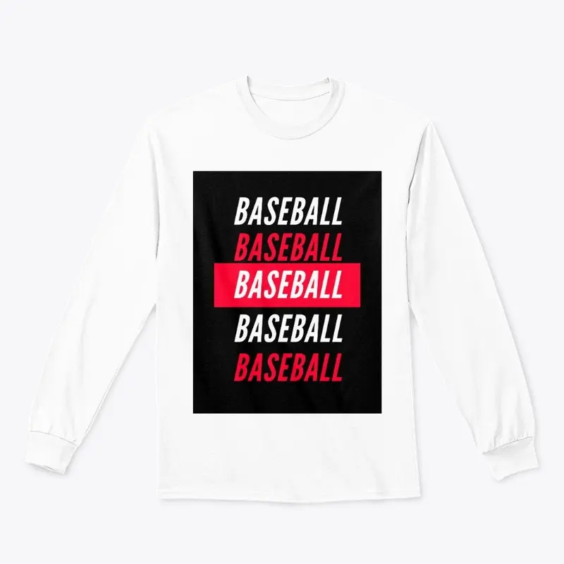 Baseball Baseball Baseball Shirt